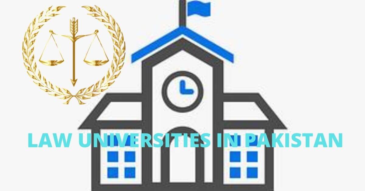 LAW UNIVERSITIES IN PAKISTAN