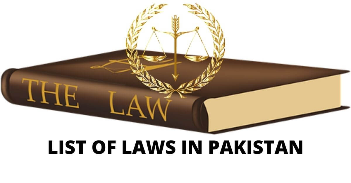 LIST OF LAWS IN PAKISTAN